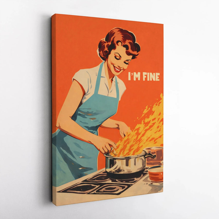 I'm Fine Funny Retro Housewife Canvas | Mid-Century Cooking Kitchen Wall Art | Premium Gallery Wrap Decor | Sarcastic Gift for Her