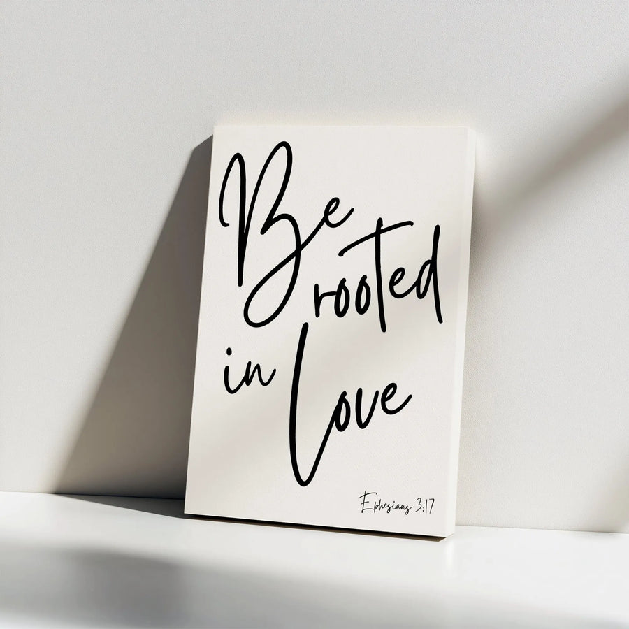 Be Rooted in Love Vertical Canvas | Ephesians 3:17 Scripture Art | Premium Unframed Print | Christian Faith Home Decor Gift
