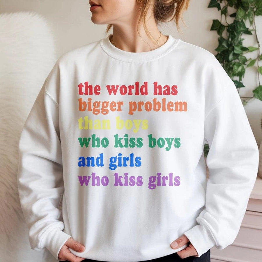 The World Has Bigger Problems LGBTQ Sweatshirt | Rainbow Typography Quote | Premium Cotton Blend | Equality Pride Gift for Allies