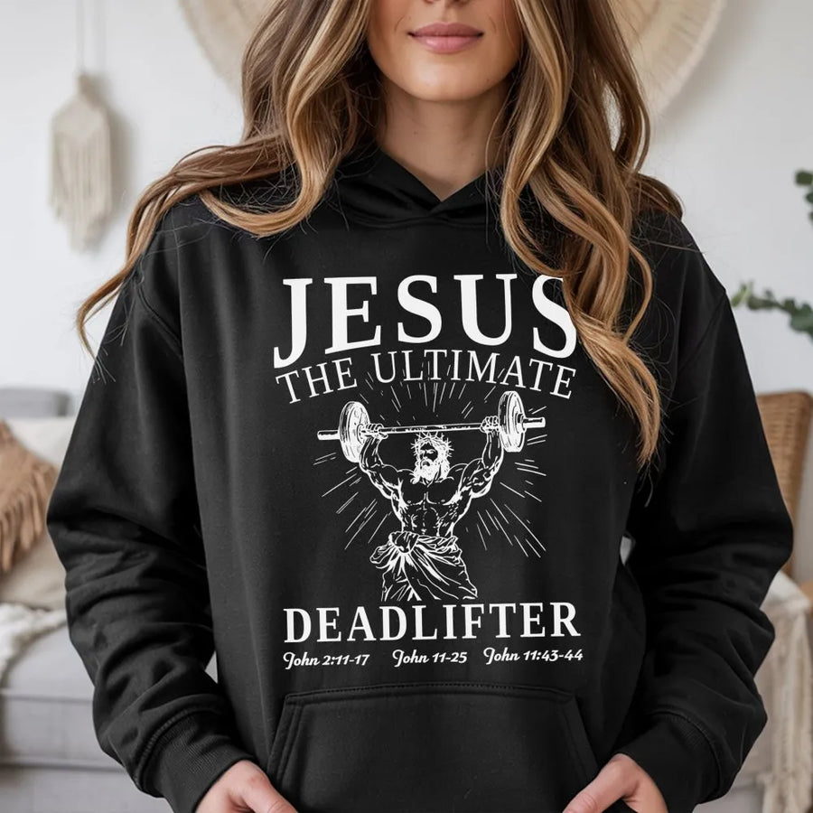 Jesus The Ultimate Deadlifter Hoodie | Christian Weightlifting Graphic | Premium Cotton Blend | Funny Religious Gym Gift For Men And Women