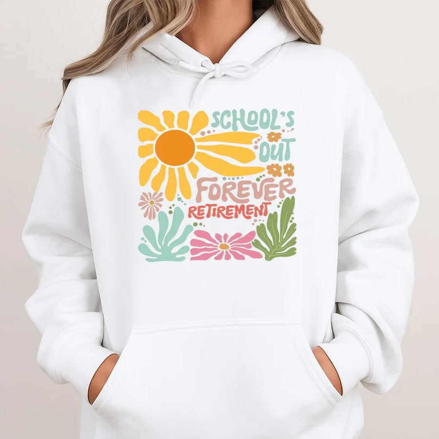 Teacher Retirement Hoodie | Retro Floral School's Out Forever Design | Cozy Crewneck Pullover | Gift for Retiring Educator
