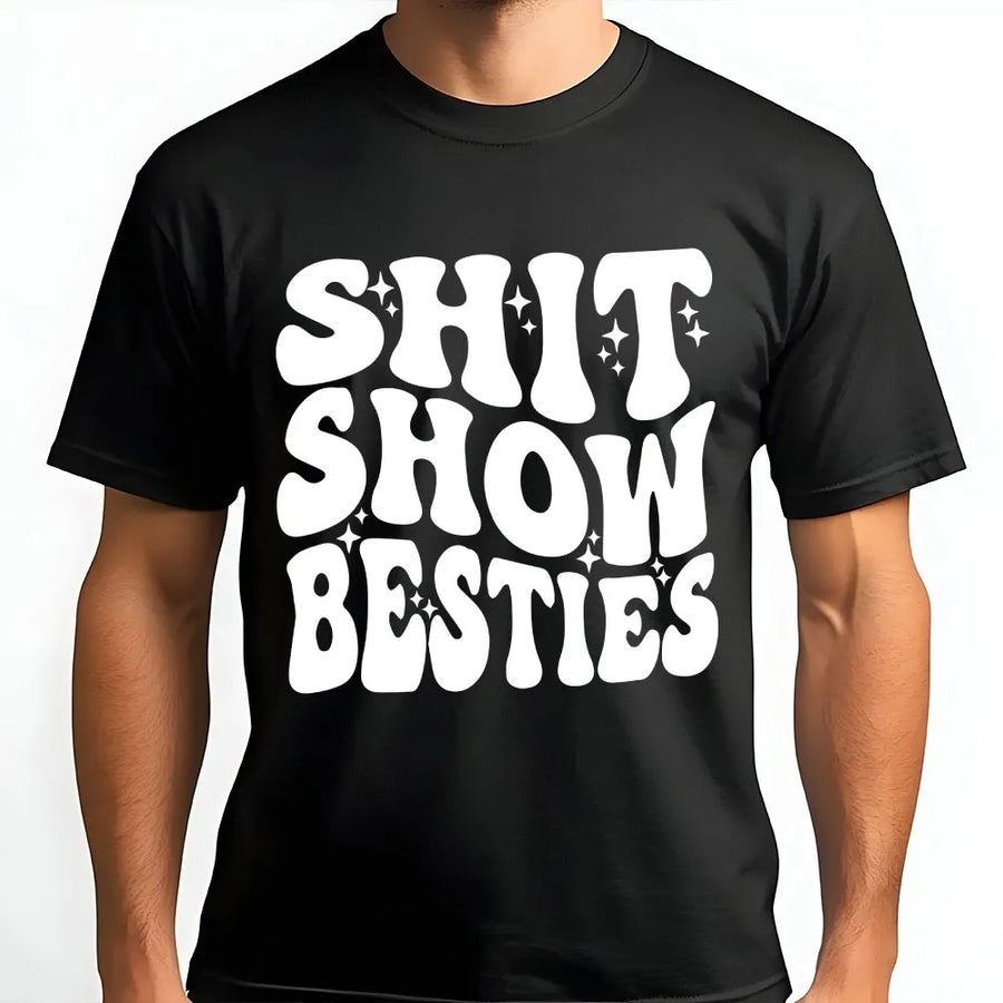 Shit Show Besties T-Shirt | Retro Groovy Aesthetic Graphic | 100% Soft Cotton Premium Tee | Funny Matching Gift for Best Friend