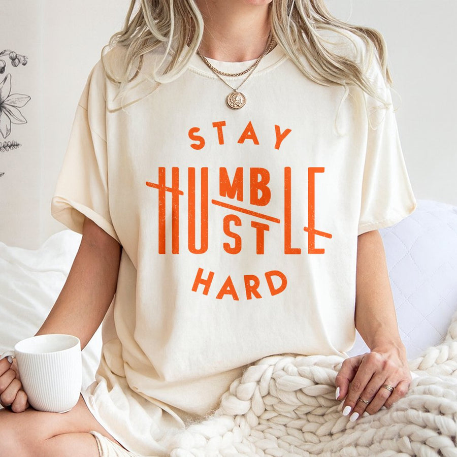 Stay Humble Hustle Hard T-Shirt | Motivational Graphic Quote Tee | 100% Cotton Premium Quality | Inspirational Gift for Entrepreneurs and Hustlers