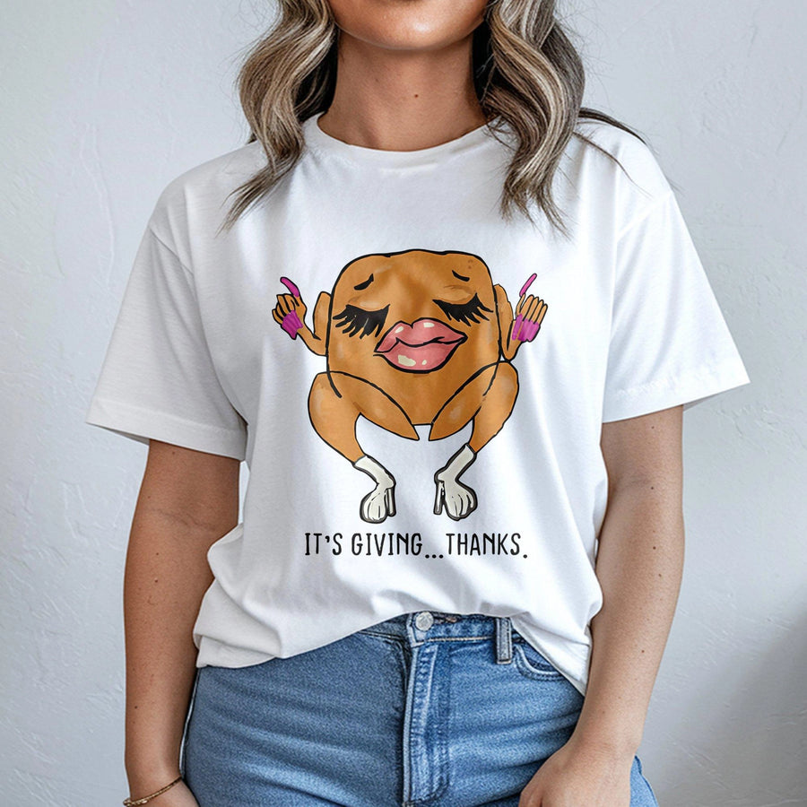 It's Giving Thanks Turkey T-Shirt | Funny Thanksgiving Meme Graphic Tee | Premium 100% Cotton Apparel | Cute Holiday Party Gift For Her