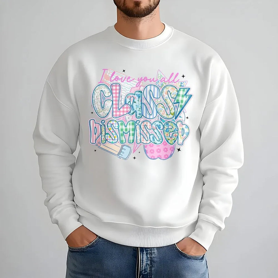Class Dismissed Teacher Sweatshirt | Last Day of School Preppy Graphic Tee | Soft Comfort Colors Shirt | End of Year Gift for Educators