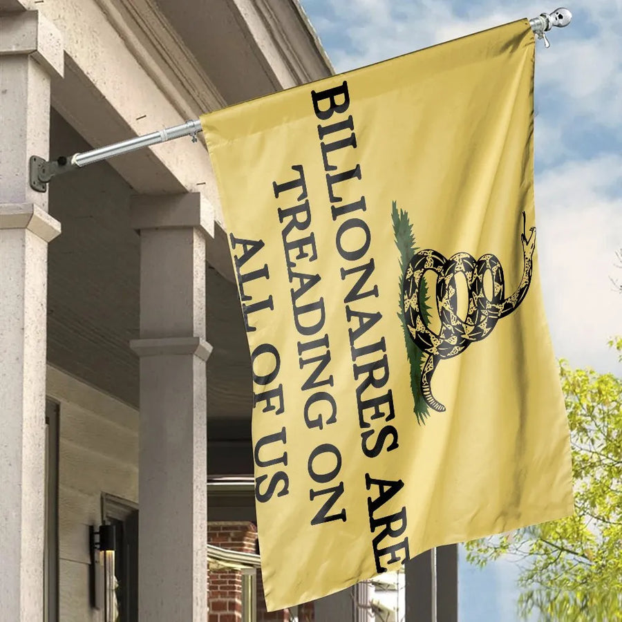Political Satire House Flag | Billionaires Are Treading On Us Gadsden Parody | Weather-Resistant Polyester | Premium Yard Decor Gift