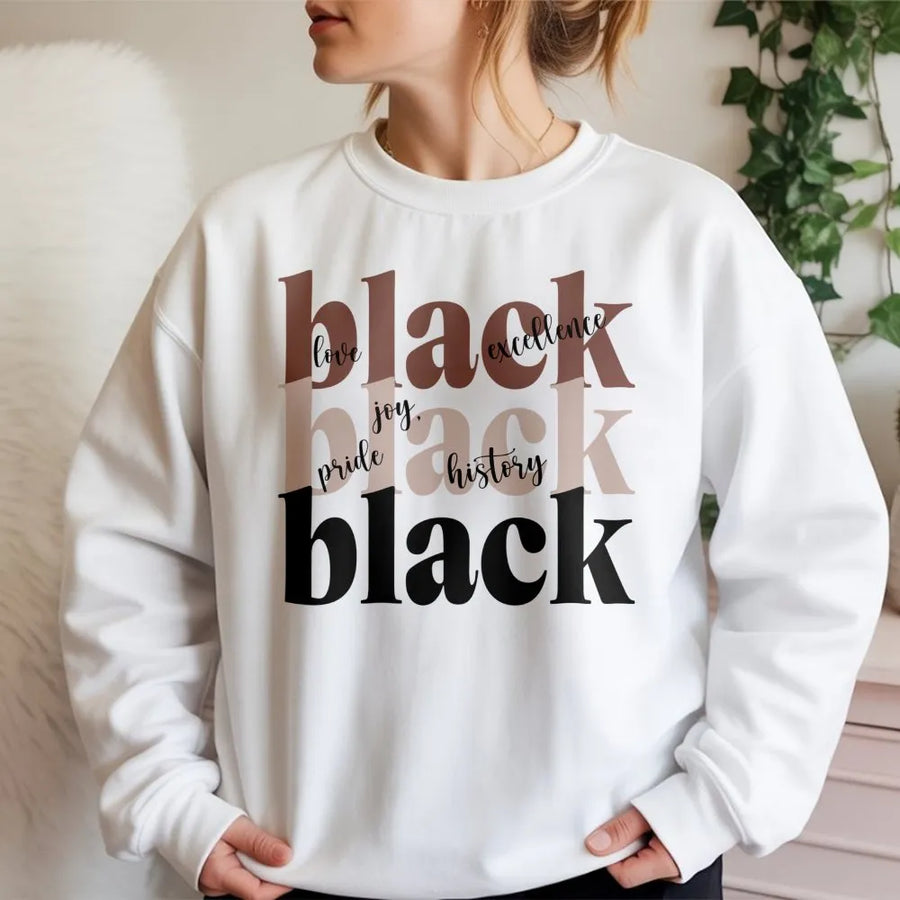 Black History Month Sweatshirt | Love Joy Excellence Pride Design | Premium Cotton Blend Crewneck | Unisex Cultural Awareness Gift