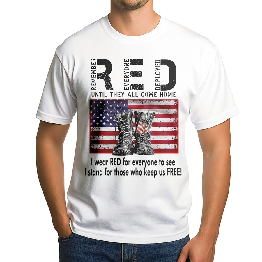 R.E.D. Friday T-Shirt | Remember Everyone Deployed Military Design | Premium Soft Cotton Tee | Patriotic Gift for Veterans & Army Families