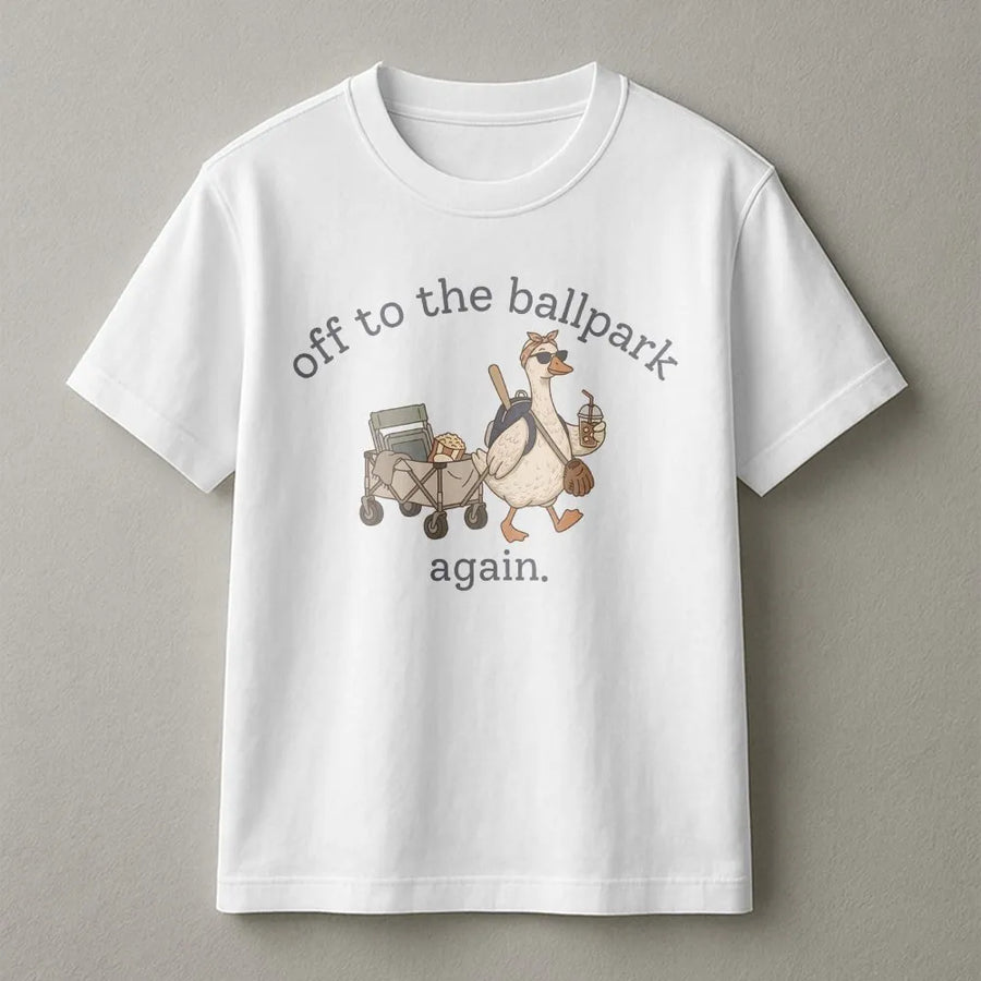 Funny Baseball Mom T-Shirt | Off to the Ballpark Again Goose Graphic | Premium Cotton Blend | Gift for Softball Mama