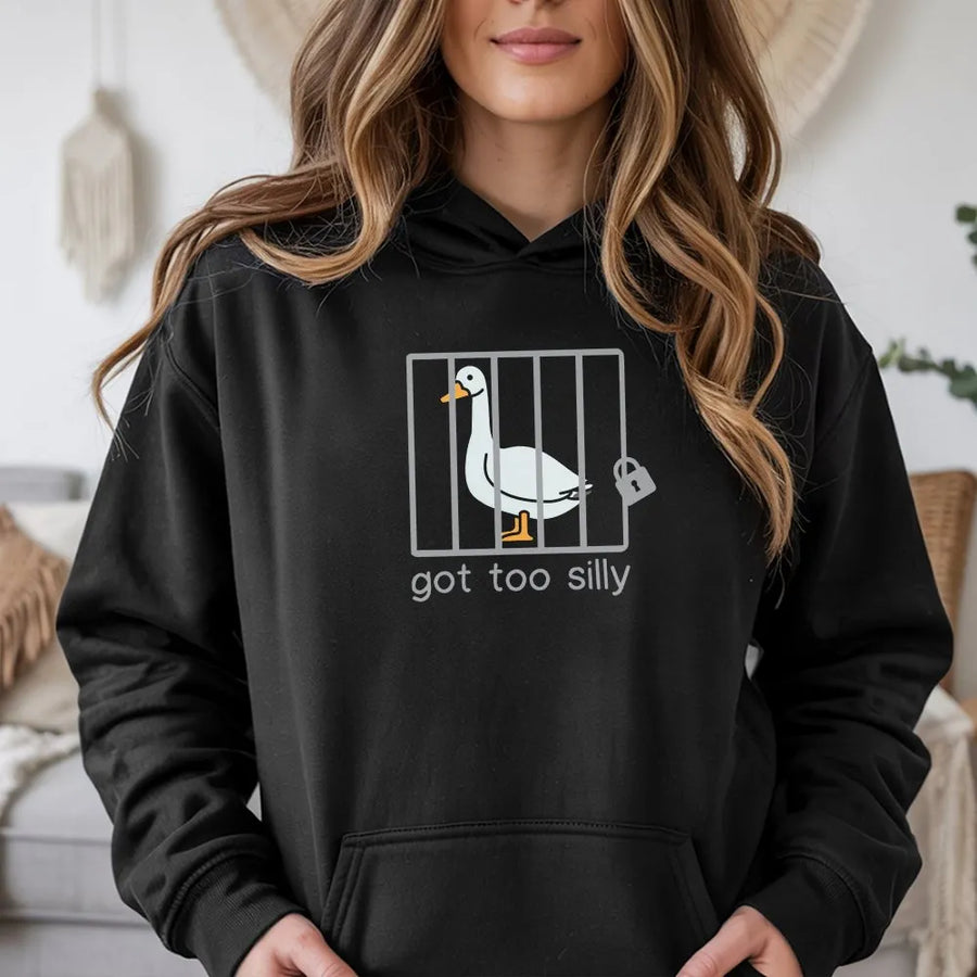 Silly Goose Hoodie | Funny Got Too Silly Graphic Pullover | Premium Cotton Blend Sweatshirt | Unique Gift For Men Women Animal Lover
