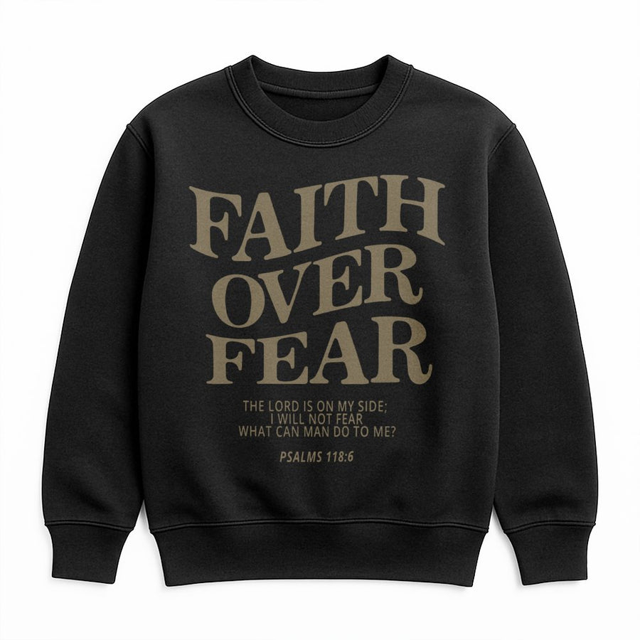 Faith Over Fear Sweatshirt | Psalms 118:6 Scripture Bible Verse | Premium Cotton Blend Christian Gift | Religious Unisex Crewneck Apparel