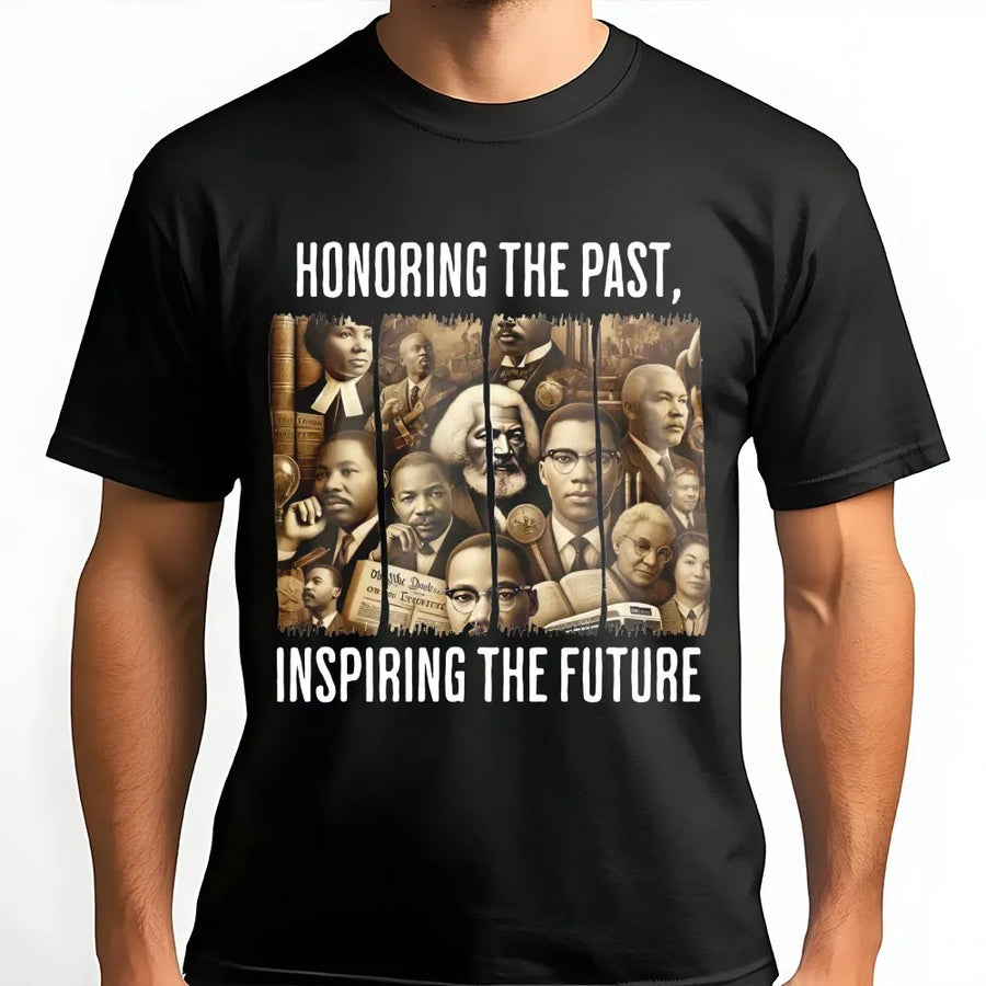 Black History Month T-Shirt | Honoring The Past Inspiring The Future Graphic Tee | 100% Cotton Premium Quality | Unisex African American Heritage Gift