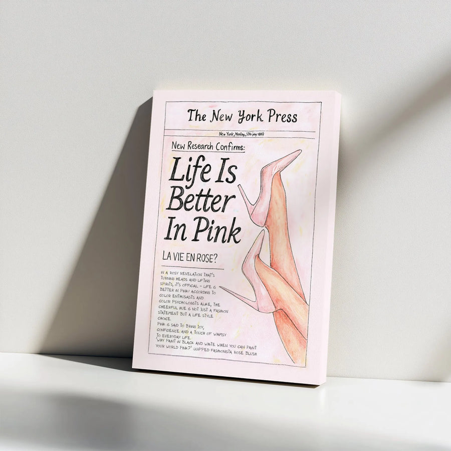 Life Is Better In Pink Canvas Wall Art | Trendy Newspaper Aesthetic With Heels | Premium Gallery Wrap Print | Chic Fashion Decor For Women