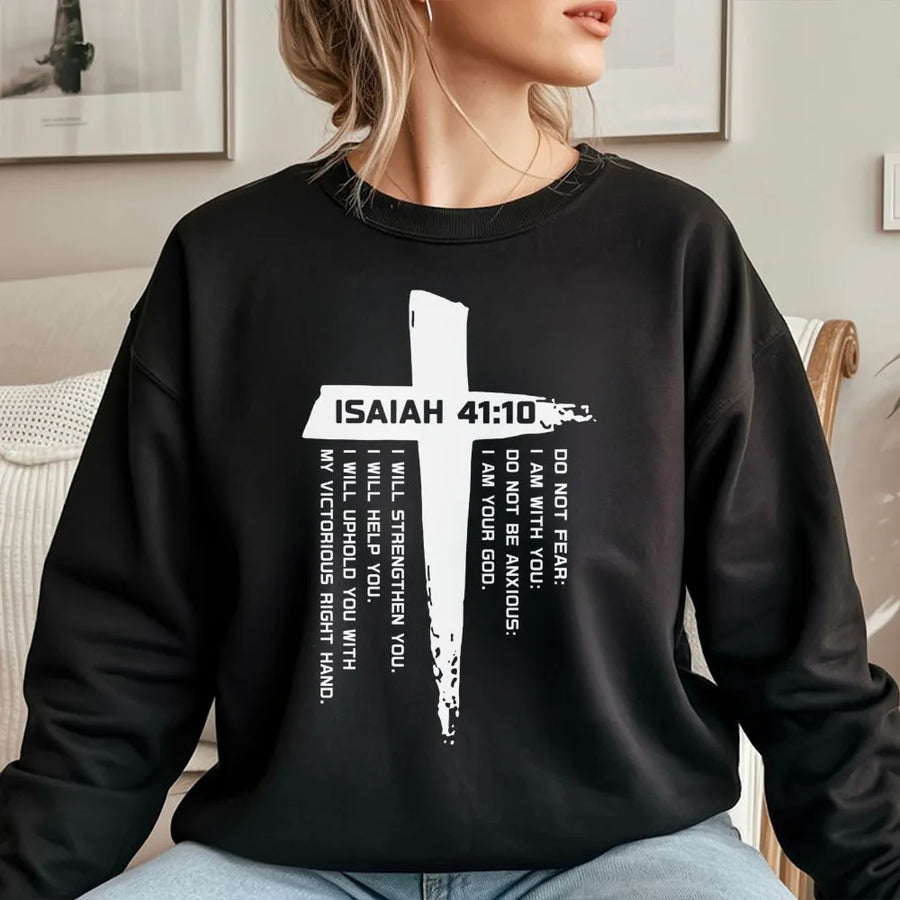 Isaiah 41:10 Sweatshirt | Christian Bible Verse Cross Graphic | Premium Cotton Blend | Faith-Based Religious Gift for Men and Women