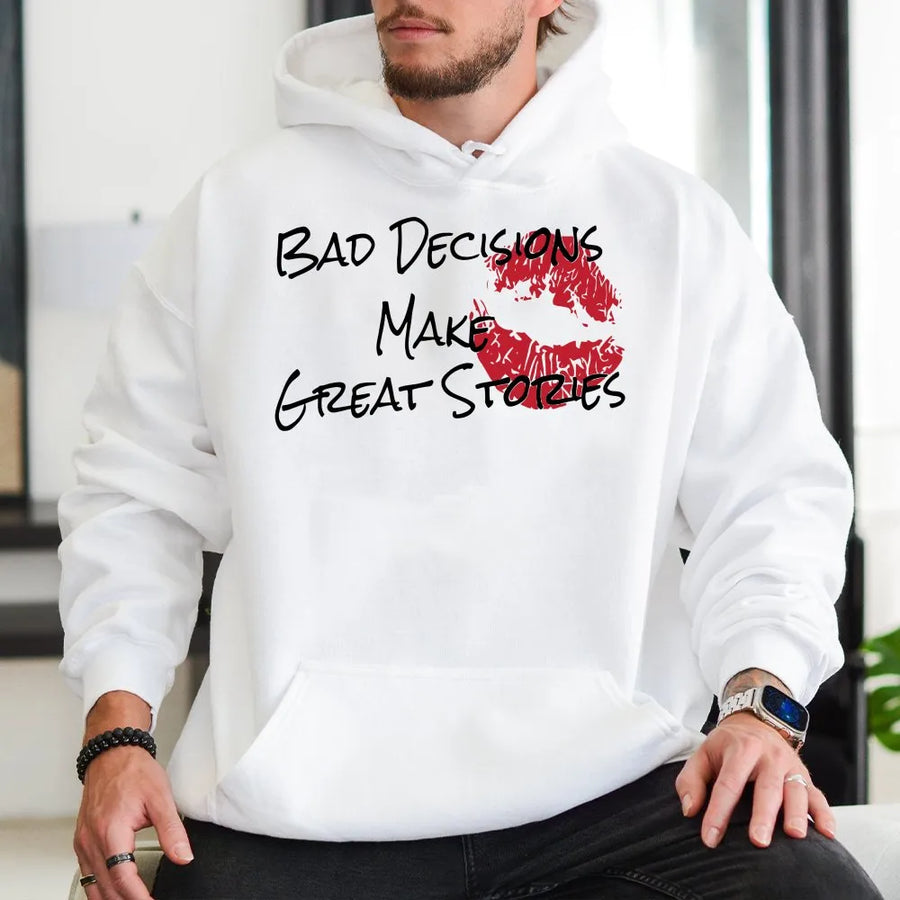 Bad Decisions Make Great Stories Hoodie | Red Lips Graphic Print | Premium Cotton Blend | Funny Slogan Gift For Women And Girls