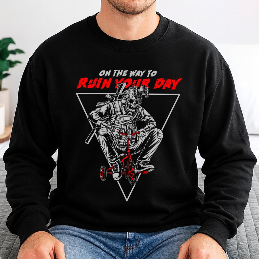 Tactical Skeleton Sweatshirt | On The Way To Ruin Your Day Graphic | Premium Cotton Blend | Funny Military Humor Gift for Veterans & Operators