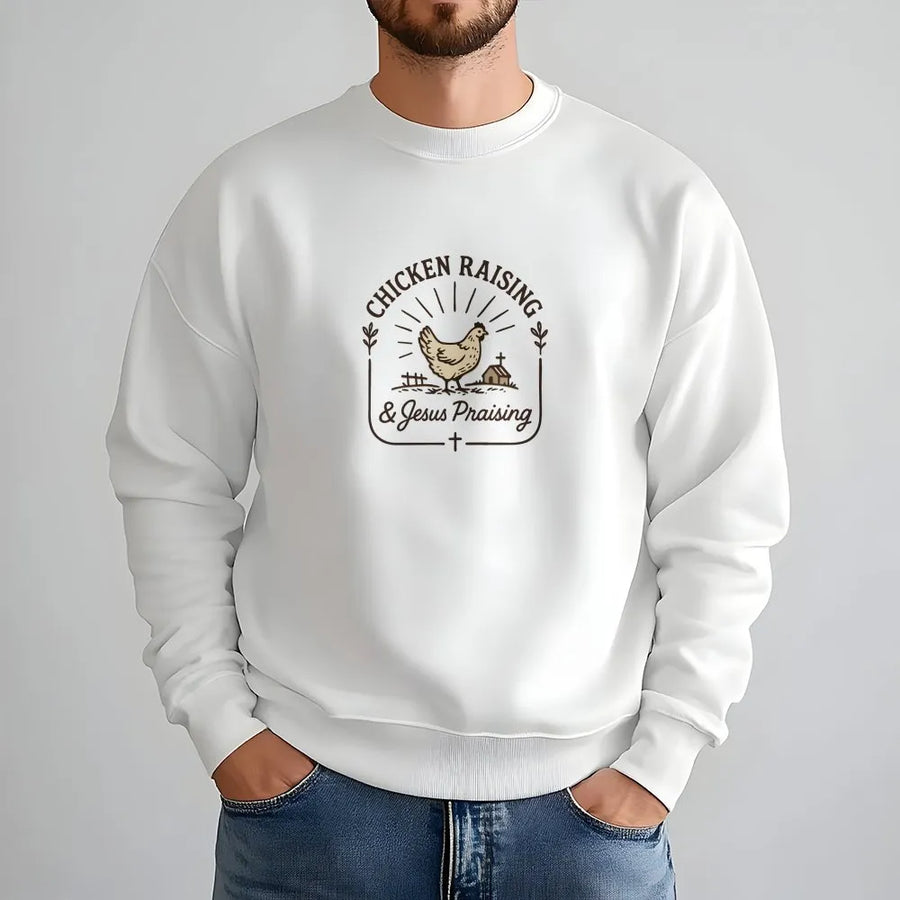 Chicken Raising Jesus Praising Sweatshirt | Christian Farm Life Graphic Sweatshirt | Soft Cotton Blend Pullover | Gift for Homesteader Farmer