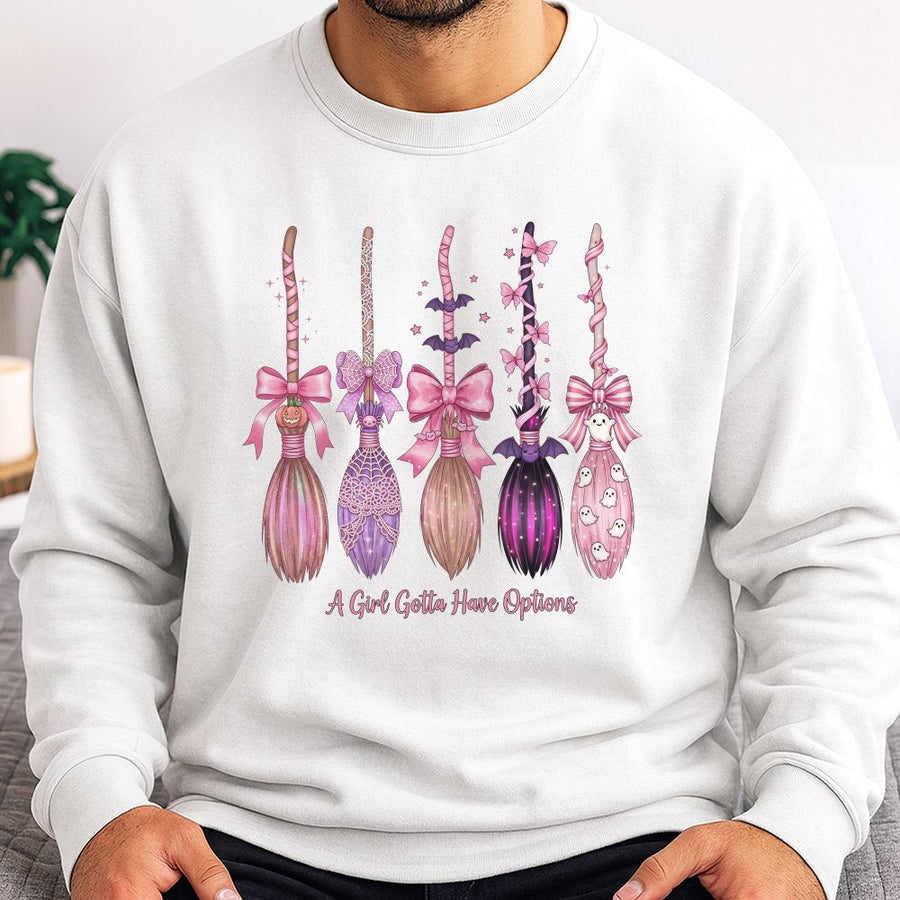 Pink Witch Broom Sweatshirt | A Girl Gotta Have Options Design | Soft Cotton Blend | Cute Coquette Halloween Gift for Women