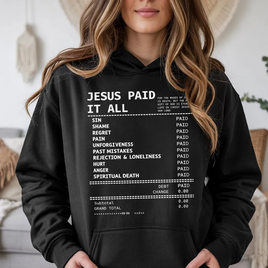 Jesus Paid It All Hoodie | Christian Receipt Graphic Design | Premium Cotton Blend Pullover | Faith Based Gift For Men And Women