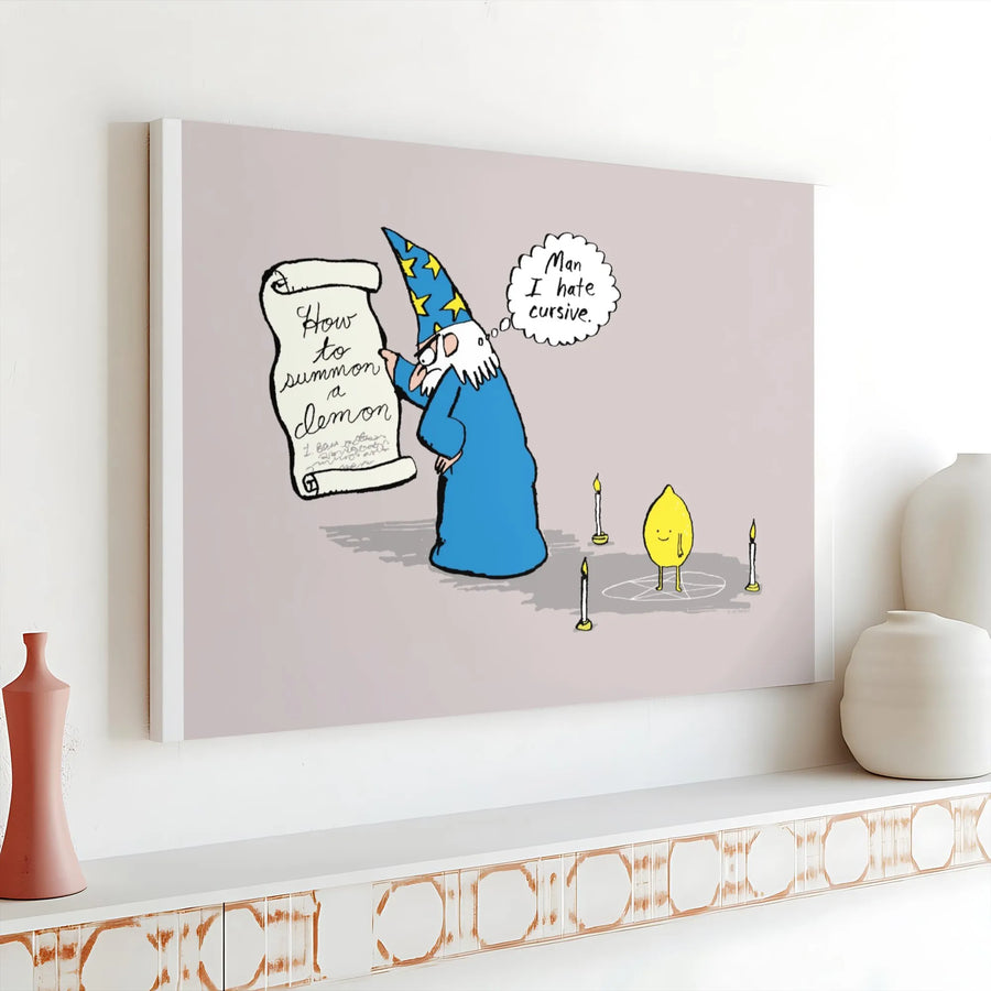 Funny Wizard Canvas Print | Humorous 'I Hate Cursive' Lemon Demon Pun Art | Premium Gallery-Quality Canvas | Unique Gag Gift for Fantasy Fans