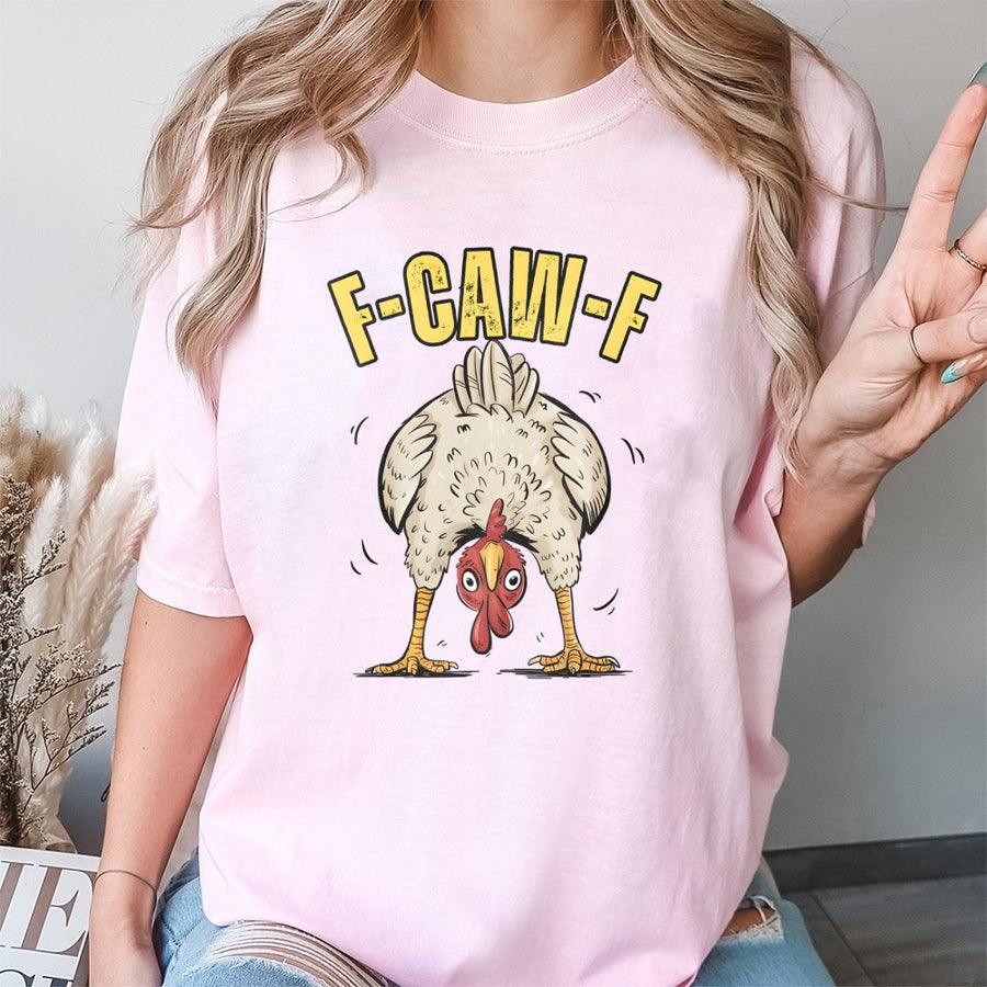Funny Chicken T-Shirt | F-CAW-F Pun Graphic Tee | Premium 100% Cotton Apparel | Humorous Farm Life Gift for Men and Women