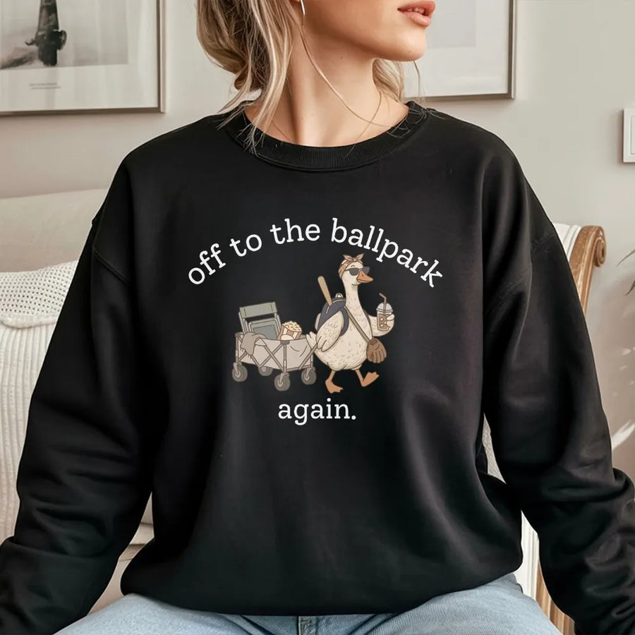 Funny Baseball Mom Sweatshirt | Off to the Ballpark Again Goose Graphic | Premium Cotton Blend | Gift for Softball Mama