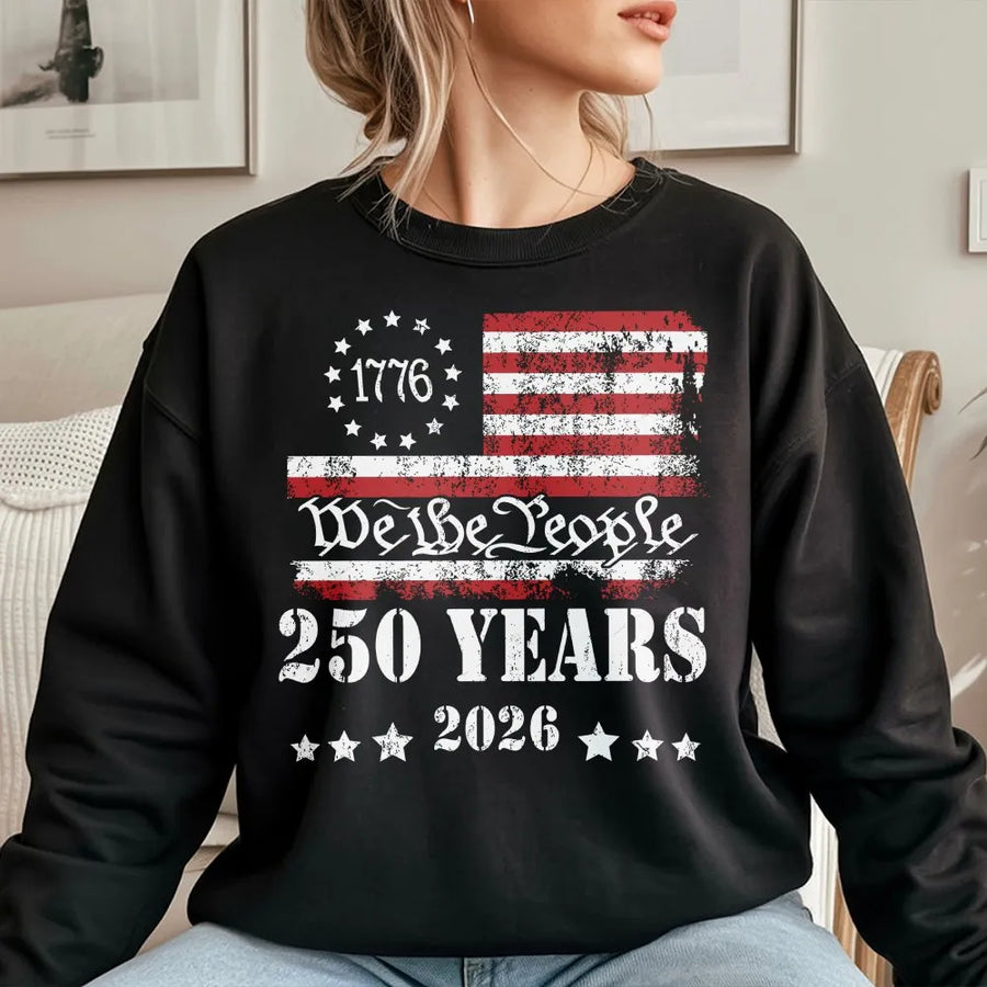 America 250th Anniversary Sweatshirt | We The People Distressed Flag | Premium Cotton Blend | Patriotic Gift for Men and Women