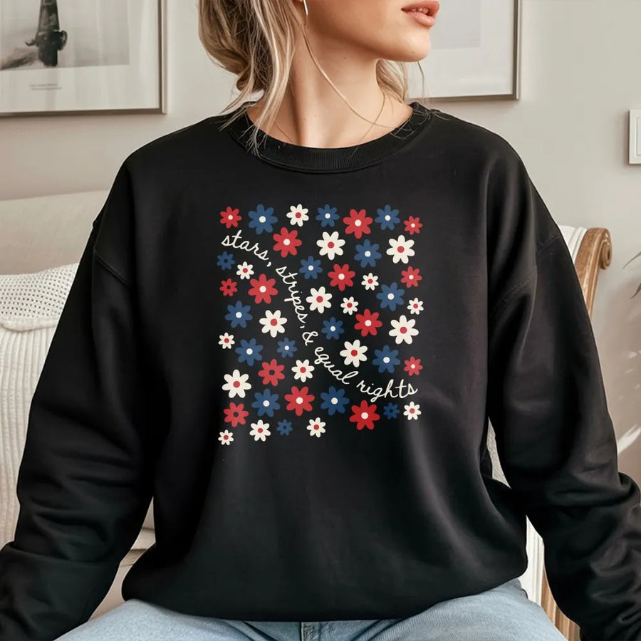 Equal Rights Sweatshirt | Stars Stripes & Equal Rights Floral Design | Premium Cotton-Blend Sweatshirt | Pro-Democracy 4th of July Gift for Women