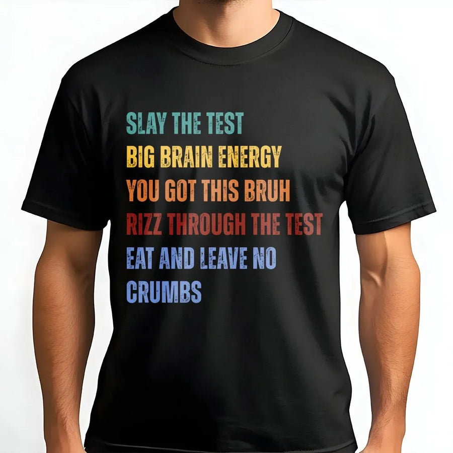 Slay The Test T-Shirt | Funny Retro Motivational Quote | Premium Cotton-Blend Pullover | State Testing Day Gift for Teacher Team