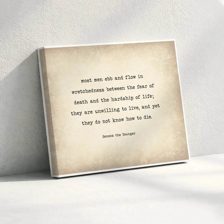 Seneca Stoic Quote Canvas Art | Most Men Ebb And Flow Wall Decor | Premium Gallery Wrapped Print | Philosophy Gift For Office Or Study