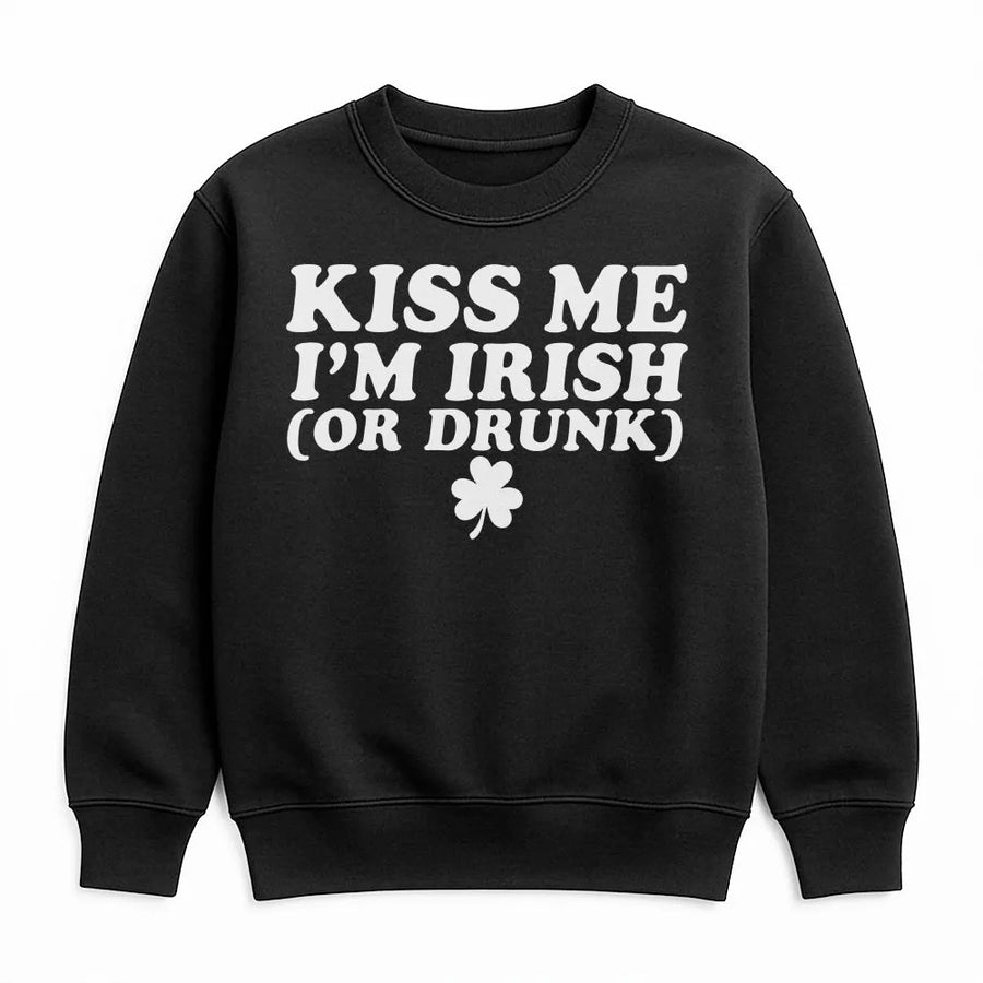 Kiss Me I'm Irish Or Drunk Sweatshirt | Funny St Patrick's Day Graphic Tee | Premium Unisex Crewneck | Retro Shamrock Party Apparel Gift