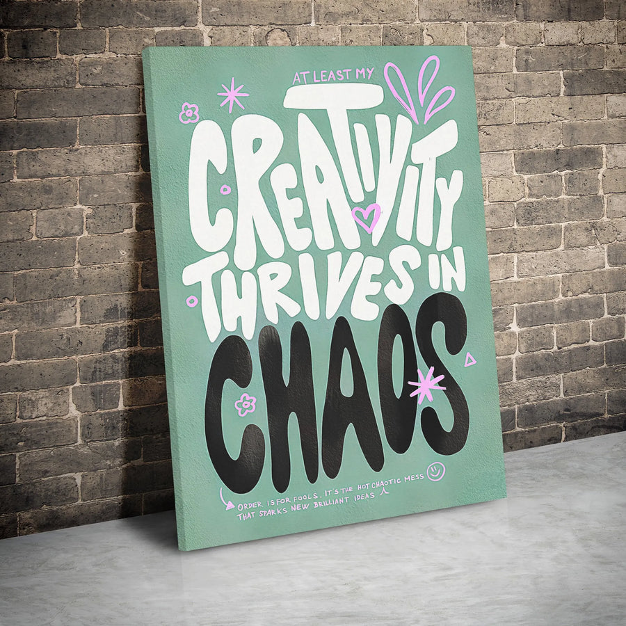 Creativity Thrives In Chaos Canvas | Inspirational Quote Wall Art | Premium Gallery Wrap Decor | Gift For Artists And Creative Souls