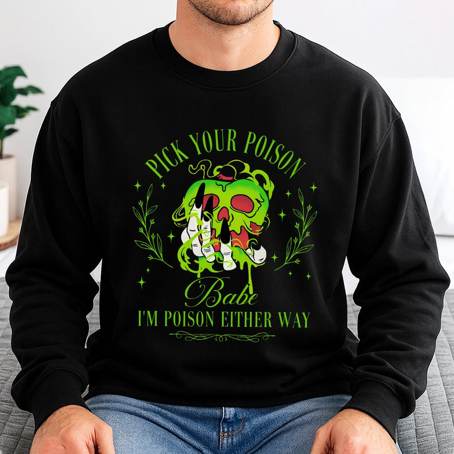 Pick Your Poison Sweatshirt | Gothic Apple Skull Graphic Design | Premium Cotton Blend Crewneck | Spooky Halloween Gift for Women