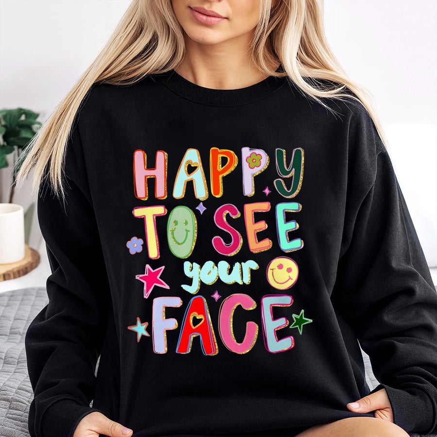 Happy To See Your Face Sweatshirt | Retro Smiley Face Aesthetic Graphic | Premium Cotton Blend | Gift For Her & Positivity Lover