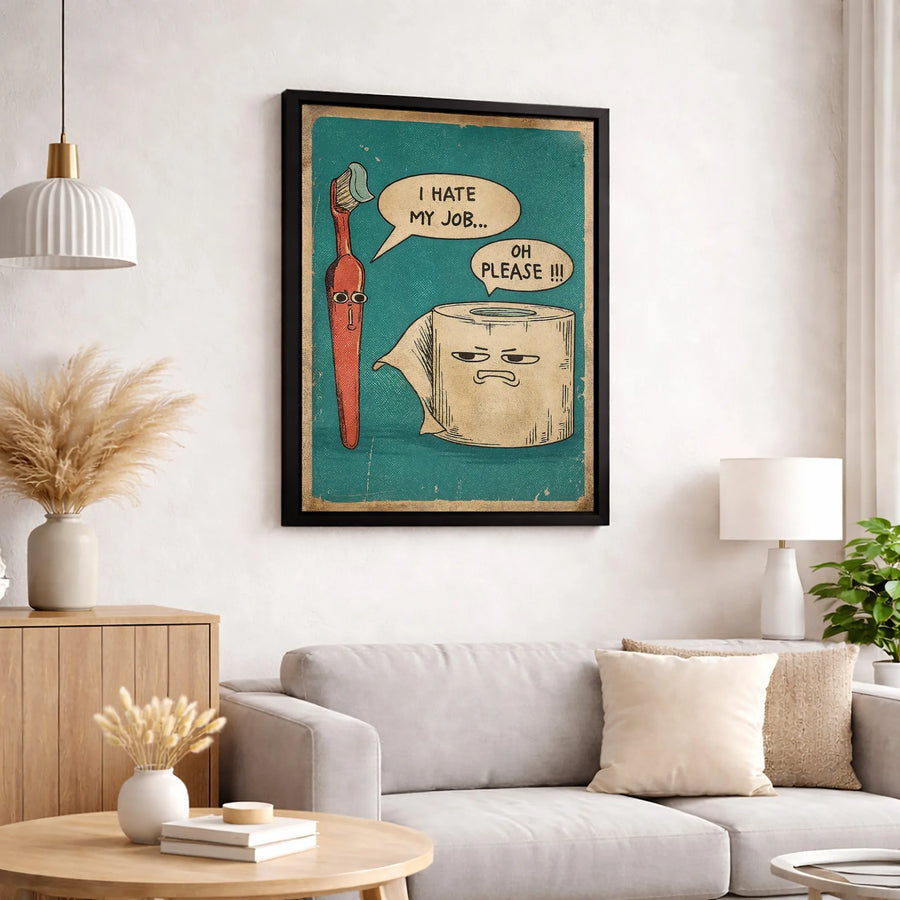 Funny Bathroom Wall Art | I Hate My Job Toothbrush Comic Canvas | Premium Gallery-Wrap Decor | Humorous Gift For Coworkers