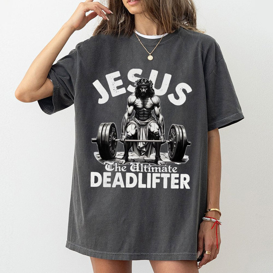 Jesus The Ultimate Deadlifter T-Shirt | Christian Gym Graphic Tee | 100% Cotton Premium Quality | Faith Based Fitness Gift for Lifters