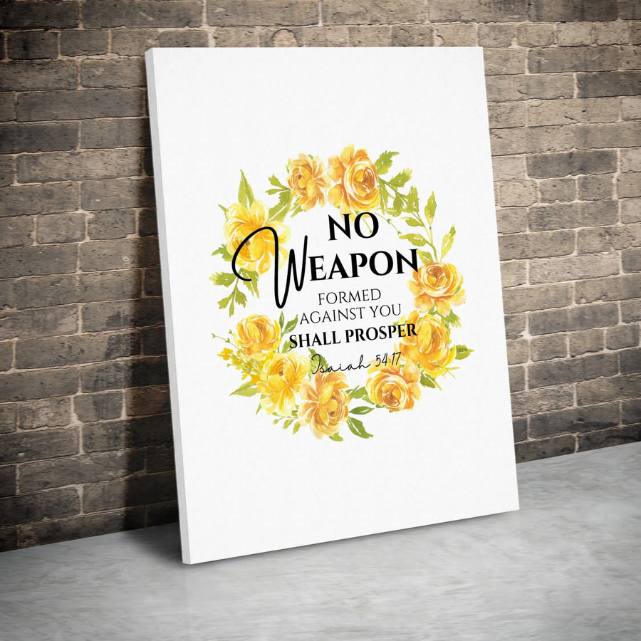 No Weapon Formed Against You Shall Prosper Canvas | Yellow Floral Bible Verse Wall Art | Premium Gallery Wrap | Christian Home Decor Gift