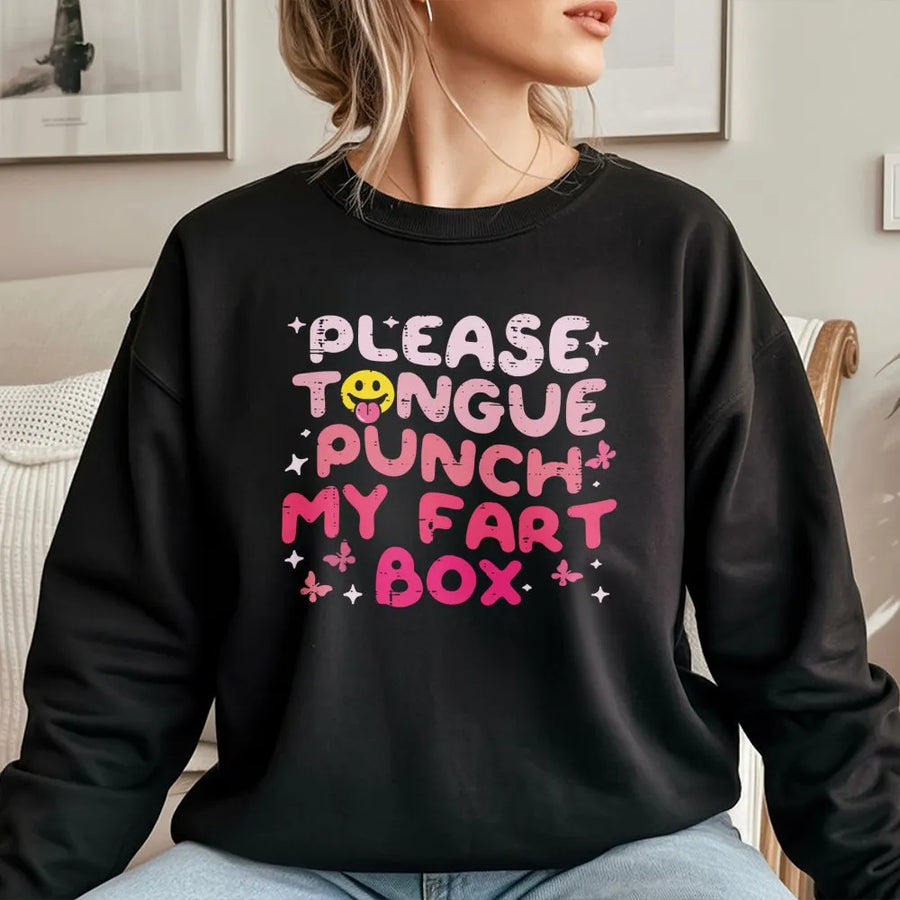 Tongue Punch My Fart Box Sweatshirt | Inappropriate Humor Graphic | Premium Cotton Blend | Funny Rude Meme Gift For Friends