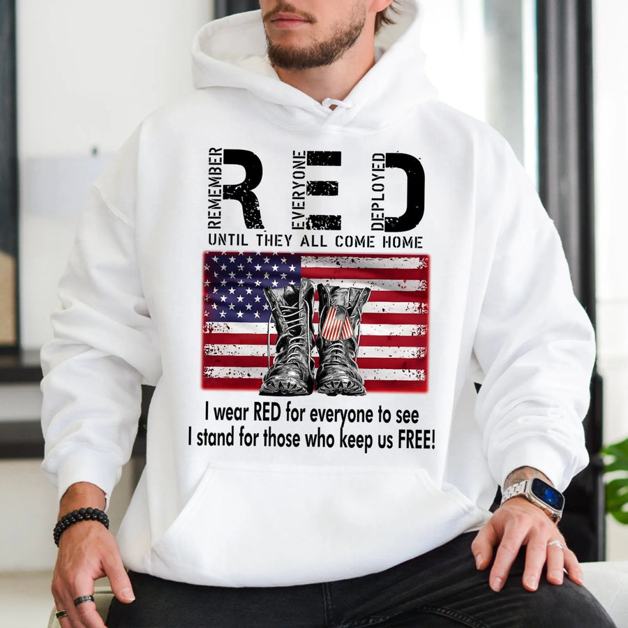 RED Friday Military Hoodie | Remember Everyone Deployed Veteran Gift | Premium Unisex Graphic Sweatshirt | Patriotic Army Apparel Support Shirt