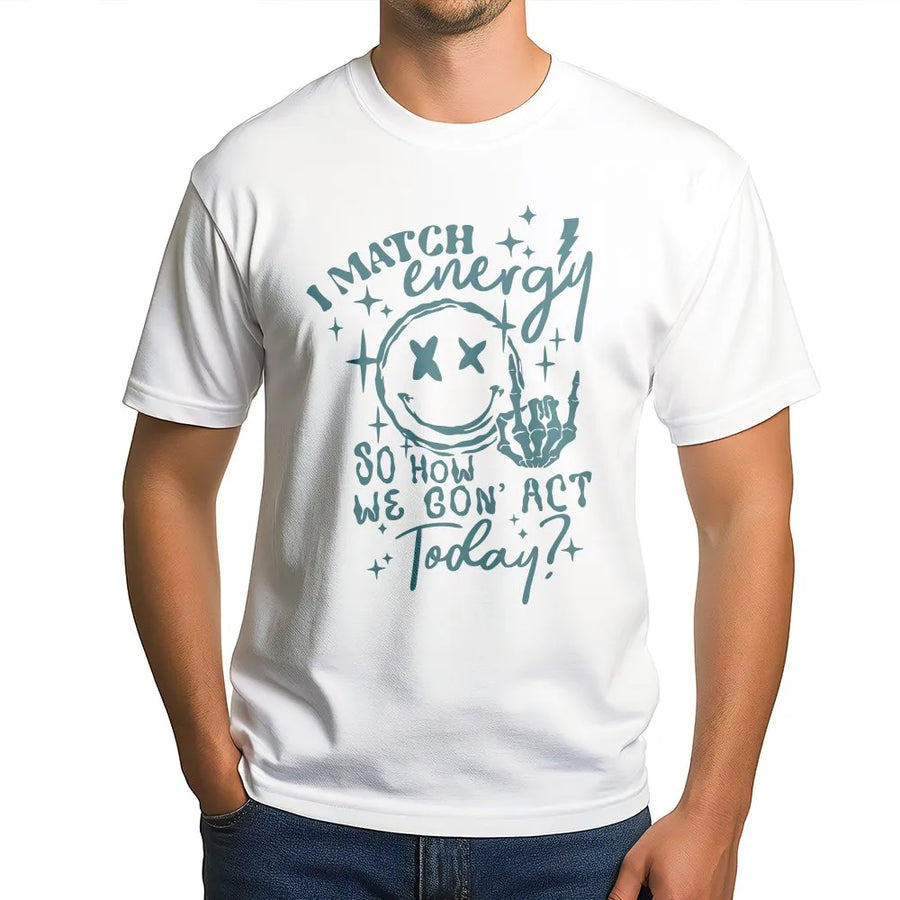 I Match Energy T-Shirt | Sarcastic Smiley Face & Skeleton Hand Graphic | Soft Cotton Tee | Trendy Streetwear Gift for Her