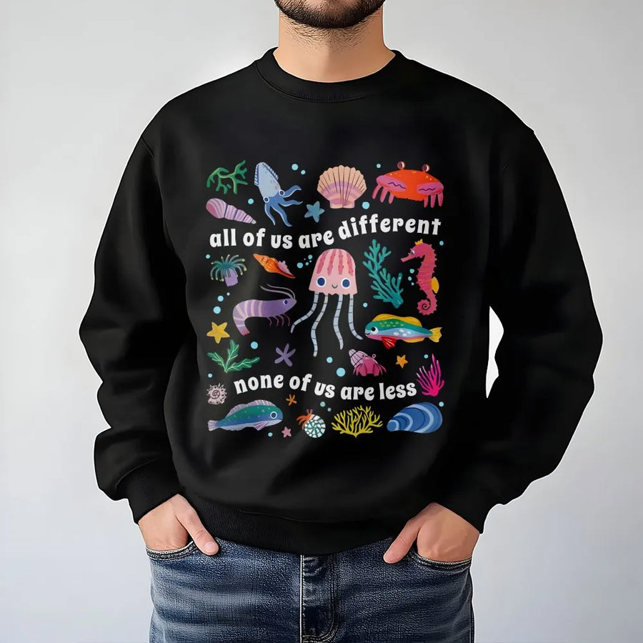 All Of Us Are Different Sweatshirt | Neurodiversity Ocean Life Graphic | Premium Unisex Cotton Blend | Gift For Teachers Students Inclusion