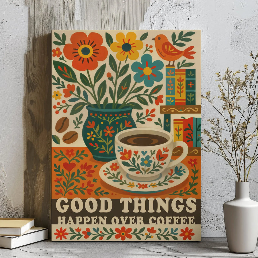 Coffee Wall Art Canvas | Good Things Happen Over Coffee Folk Art Illustration | Premium Gallery Wrap Decor | Gift for Coffee Lovers Kitchen