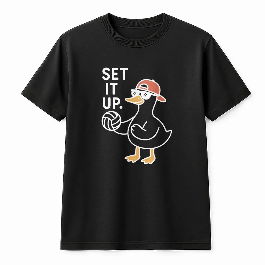 Volleyball Duck T-Shirt | Funny Set It Up Volleyball Pun | Premium Cotton Graphic Tee | Gift for Volleyball Player, Coach or Fan
