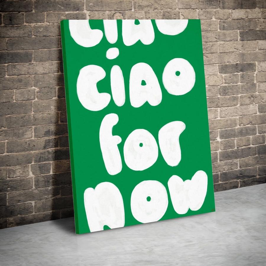 Ciao For Now Wall Art | Minimalist Green Typographic Canvas | Premium Gallery-Wrapped Decor | Trendy Entryway & Office Wall Decor