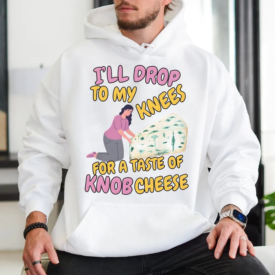 Funny Rude Hoodie | Knob Cheese Double Entendre Graphic | Soft Cotton Unisex Tee | Gag Gift for Party Humor, Girls Trip or Airport Exchange