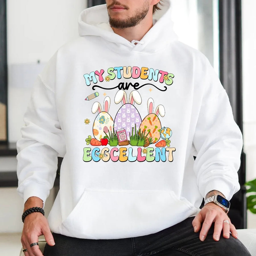 Teacher Easter Hoodie | My Students Are Eggcellent Graphic | Premium Cotton Blend | Gift for Teacher Appreciation
