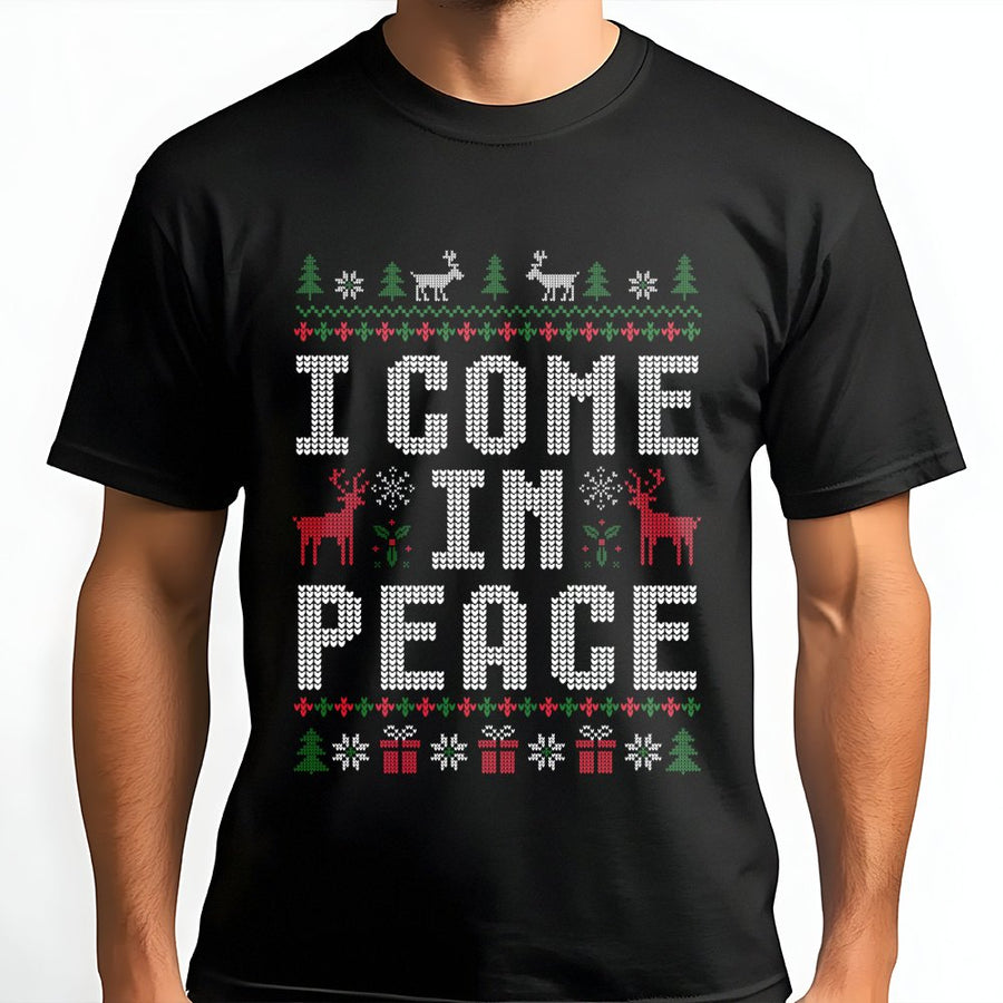 I Come In Peace T-Shirt | Funny Ugly Christmas Sweater Print | Soft 100% Cotton Premium Tee | Holiday Party Gift For Men And Women