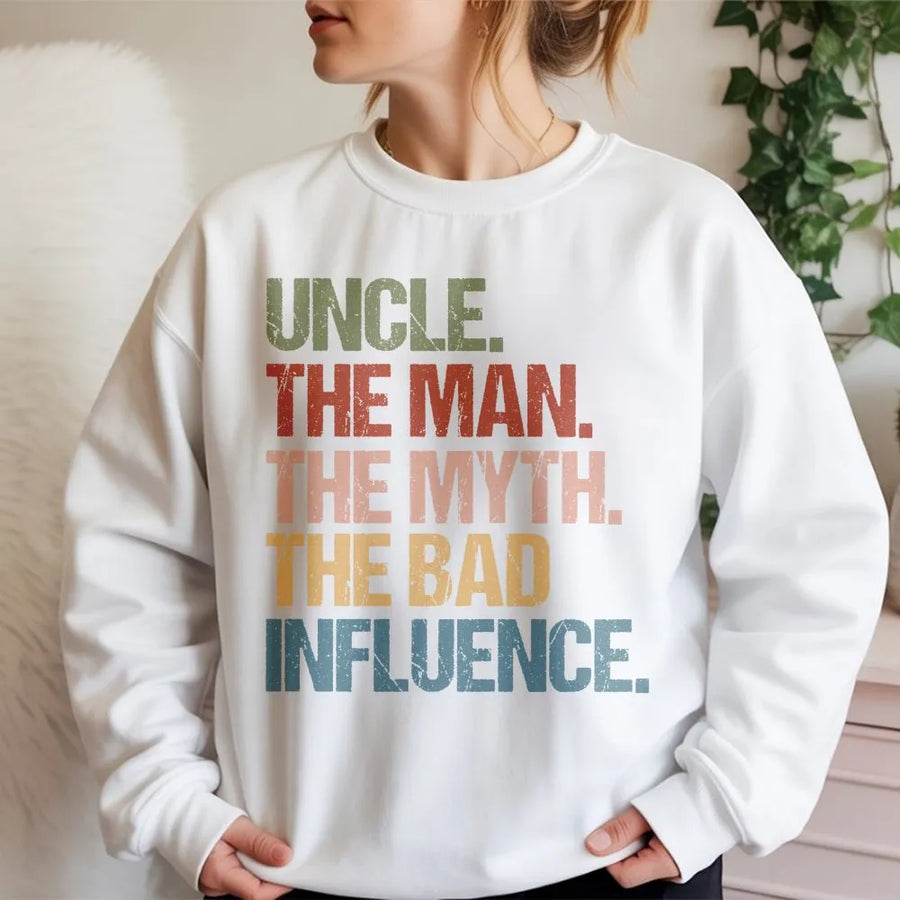 Uncle The Man The Myth The Bad Influence Sweatshirt | Retro Vintage Graphic Pullover | Premium Cotton Blend | Funny Gift For New Uncle Or Birthday