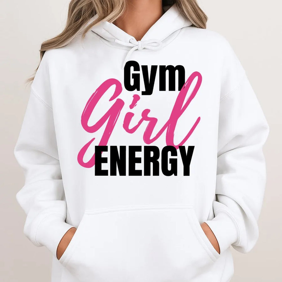 Gym Girl Energy Hoodie | Graphic Workout Sweatshirt with Motivational Quote | Premium Soft Cotton | Fitness Gift for Her
