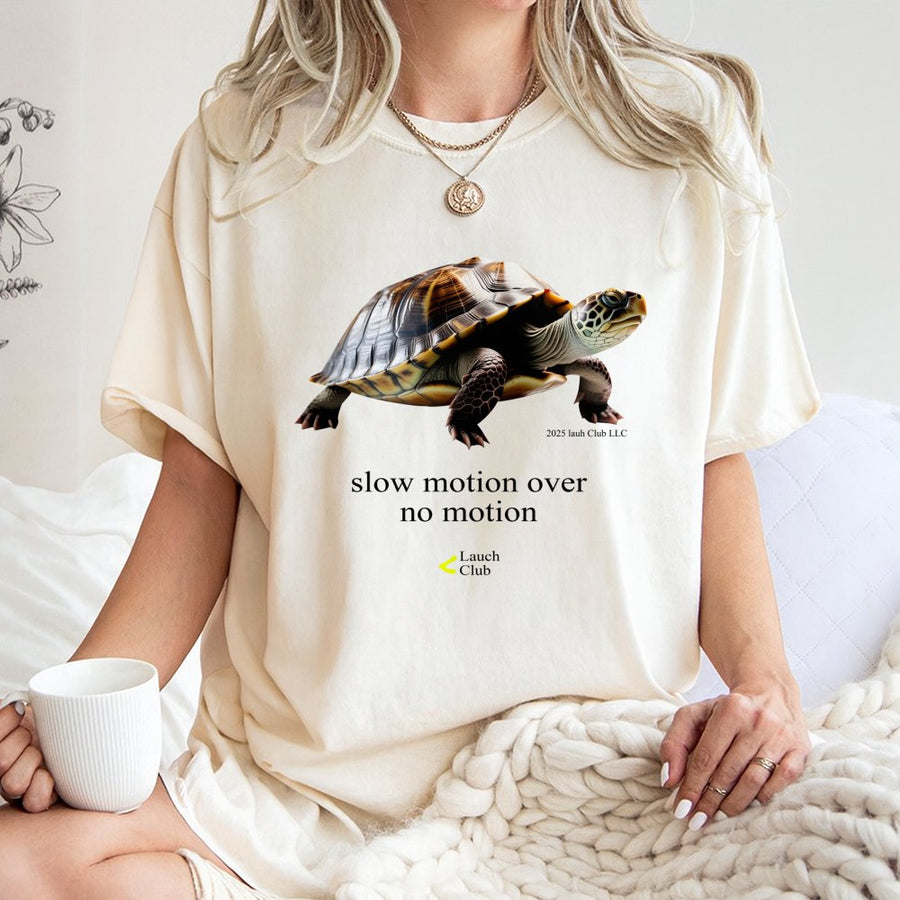 Slow Motion Over No Motion Turtle T-Shirt | Motivational Graphic Print | Premium Soft Cotton Tee | Unisex Inspirational Gift for Men and Women